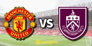 Nhận Định Manchester United vs Burnley: Cuộc So Tài Nảy Lửa 21:00, 30/8/2025 Tại LuongSonTV
